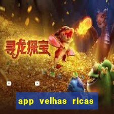 app velhas ricas do pix